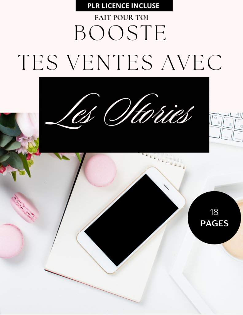 BOOSTE TES VENTES AVEC LES STORIES